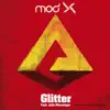 Mod X - Glitter remixed
