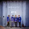 AboutU - AboutU 1st EP